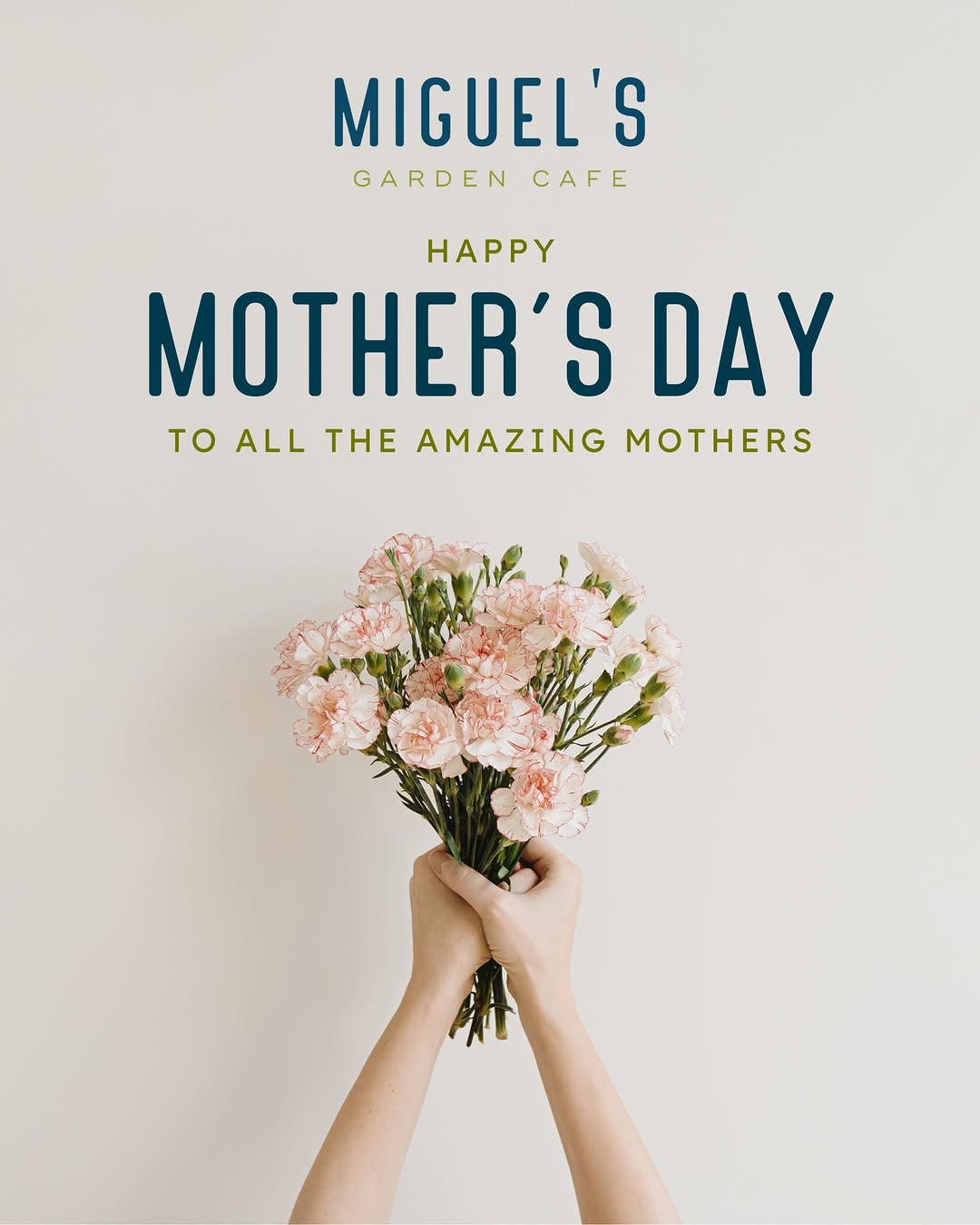 Miguel's Garden Cafe celebrating Mother's Day — a special occasion at the cafe